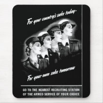 Ladies Go to The Nearest Recruiting Station mousepads