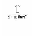 Ladies I'm up there T-Shirt
