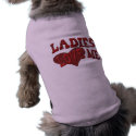 Ladies Love Me Pet Clothing pet clothing by Method77 Ladies Love Me Pet Clothing pet clothing
