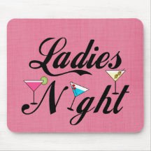 Ladies Night Mousepad