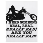 Lady Biker I Need Someone REALLY Bad Are You flyers