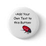 Lady Bug Button