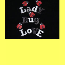 Lady Bug Love t-shirts by Priscilla48 Lady Bug Love t-shirts