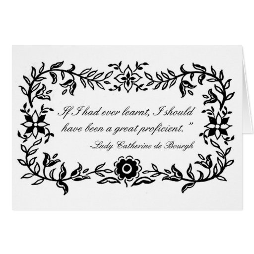 Lady Catherine de Bourgh funny quote Notecard Stationery Note Card | Zazzle