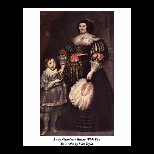 Lady Charlotte Butke With Son By Anthony Van Dyck Print