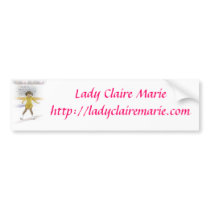 Lady Claire Marie Bumper Sticker bumper stickers