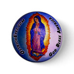 Lady Guadalupe Blessing Button