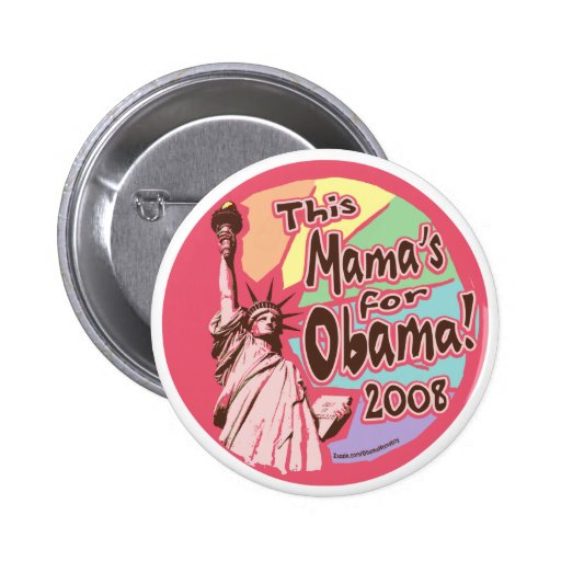 Lady Liberty Obama Mama Button 
