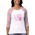 Lady Luck Dice Tshirt