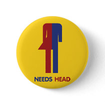 Ladyboy Needs Head Pinback Button