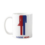 Ladyboy Needs Head mugs
