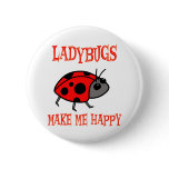 Ladybugs Make Me Happy