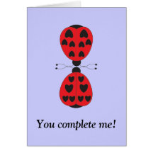 ladybugs, You complete me! Greeting Cards