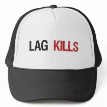 Lag Kills Gamers hats by BoogieMonst Lag Kills Gamers hats