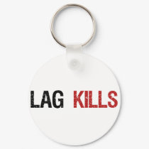 Lag Kills Gamers keychains by BoogieMonst Lag Kills Gamers keychains