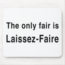 Laissez-Faire Mouse Mat