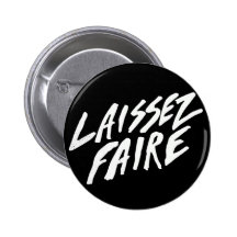 LAISSEZ FAIRE PINBACK BUTTONS