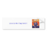 Laissez Les Bon Temps R... Bumper Stickers