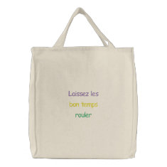 Laissez les bon temps rouler Embroidered Bag embroideredbag