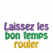 Laissez les bon temps rouler embroidered shirts by FatTuesday Laissez les bon temps rouler embroidered shirts