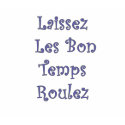 Laissez Les Bon Temps Roulez t-shirts by mommysfavoriteart Laissez Les Bon Temps Roulez t-shirts