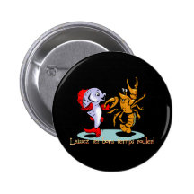 Laissez les bons temps rouler! Button