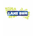 Lake Bum t-shirts