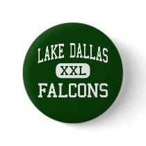 Lake Dallas - Falcons - High - Corinth Texas buttons