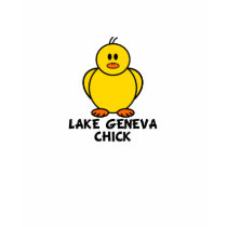Lake Geneva Wisconsin Chick t-shirts