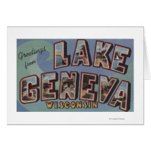 Lake Geneva, Wisconsin - Large Letter Scenes Greeting Card