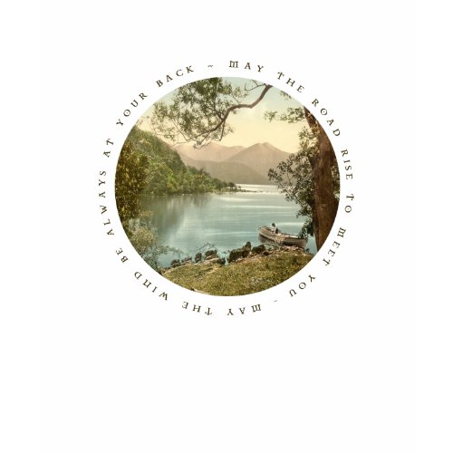 Lake in Kerry Ireland with Irish Proverb shirt