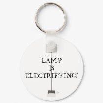 Lamp is Electrifying! keychains