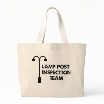Lamp Post Inspection Team Tote Bags