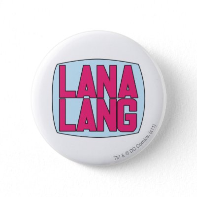 Lana Lang Logo buttons