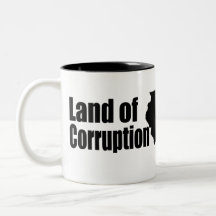 Land of Corruption Coffee Mug