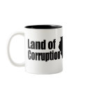 Land of Corruption mugs