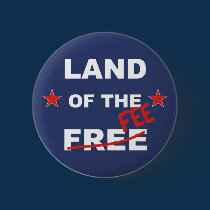 Land Of The FEE buttons by MBS_International Land Of The FEE buttons