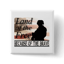 Land of the Free Because of the Brave Pin