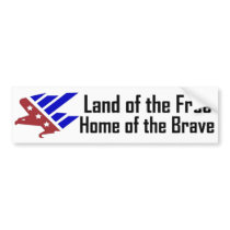 Land of the Free, Home of the Brave bumper stickers