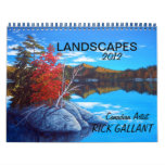 LANDSCAPES  CALENDAR by ARTIST RICK GALLANT