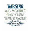 Lane Change t-shirts by FracturedTees Lane Change t-shirts