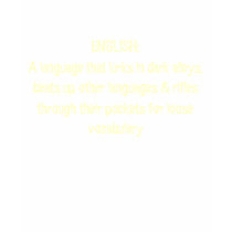 Language Bully t-shirts by rowanmegaera Language Bully t-shirts