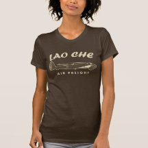 LAO-CHE air freight3 Tee Shirts