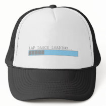 Lap dance loading funny mens girls strip club joke hats by funnybonezone Lap dance loading funny mens girls strip club joke hats