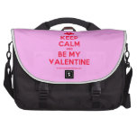 [Two hearts] keep calm and be my valentine  Laptop Bags