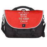 [Crown] it's not in my nature to keep calm  Laptop Bags