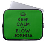 [Crown] keep calm and blow joshua  Laptop/netbook Sleeves Laptop Sleeves