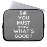 [No Crown] you must know what's good?  Laptop/netbook Sleeves Laptop Sleeves