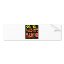 LargeFRAUDpIGS Bumper Sticker
