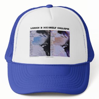 Larsen B Ice Shelf Collapse (Picture Earth) hat